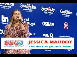 The living and the dead. Live From Lisbon Jessica Mauboy Australia Performs Acoustic Version Of We Got Love At The Meet Greet Esc Radio Eurovision Song Contest Eurosong Webradio