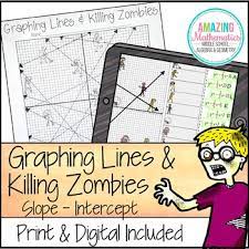 I love math activities where students use math in a fun & exciting way. Graphing Lines And Killing Zombies Mr Schmitt Math 9 Home This Distance Learning Ready Zombie Themed Graphing Linear Equations Math Classroom Teaching Math Fun Math 8th Grade Math Worksheets Eighth
