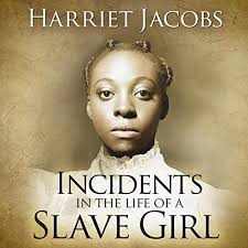 Incidents in the Life of a Slave Girl Audiobook by Harriet Ann Jacobs