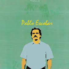 Poster Pablo Escobar Cizim