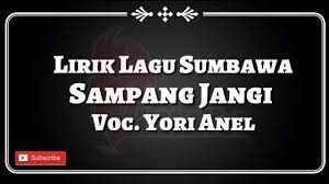 Lirik Lagu Sumbawa Sampang Jangi Chords Chordify