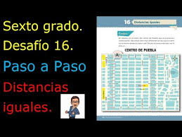 Libro para el alumno grado 6° libro de primaria. Sexto Grado Desafio 16 Paso A Paso Distancias Iguales Youtube