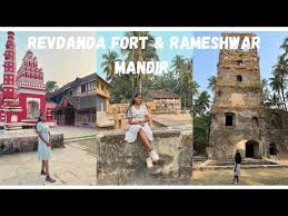 REVDANDA FORT | SHREE RAMESHWAR MANDIR ...