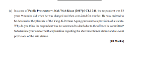 31 kok wah kuan v pengarah penjara kajang, selangor darul ehsan 2004 4 lrc 395. A In A Case Of Public Prosecutor V Kok Wah Kuan Chegg Com