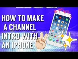 I often get emails from people asking how to download and edit their intro on iphones, so i thought this guide might fill in some of those blanks for this tutorial is broken into two parts: How To Make An Intro For Your Youtube Videos On Iphone Youtube