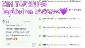 Not only this, v created a remarkable history to surpass 7.2m tweets on his birthday. Kim Taehyung Bts V Replied On Weverse So Late Armys Wake Up Trying To Notice By V Youtube
