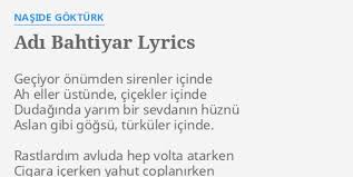 Gul bahtiyar, md, mph is a dedicated endocrinologist, who joined medicalarts to service patients of lower east side of new york city. Adi Bahtiyar Lyrics By Naside Gokturk Geciyor Onumden Sirenler Icinde