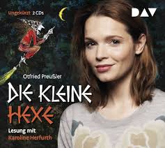 Die kleine Hexe: Ungekürzte Lesung mit Karoline Herfurth