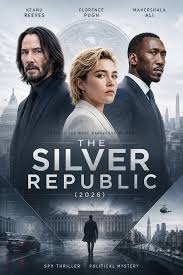 The Silver Republic 2026 spy thriller movie