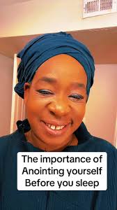 The Importance of Anointing Before Sleep