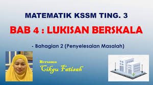 Lukisan berskala ialah lukisan yang dilukis semula seperti objek asal mengikut skala tertentu. 14 4 Mb Download Lagu Bab 4 Lukisan Berskala 4 1 Part 2 Penyelesaian Masalah Matematik Kssm Tingkatan 3 Mp3 Download Lagu Mp3 Gratis