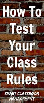 Best classroom rules for middle school. How To Test Your Class Rules Smart Classroom Management