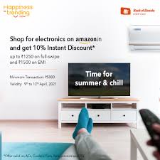 7th, 14th, 21st and 28th august. Bank Of Baroda Credit Card Beat The Summer Heat In Style Shop For The Coolest Electronics On Amazon Using Your Bankofbarodacreditcard And Get Up To 10 Instant Discount On A Minimum