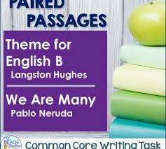 In This Lesson Students Complete Close Readings Of The Poems Theme For English B By Langston Hughes And In 2020 Common Core Writing Paired Passages Writing Tasks