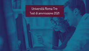 Regolamento, materie da ripassare, punteggio e tempo a disposizione per le prove d'accesso alle facoltà a numero chiuso. Test Ammissione Universita Roma Tre Per Il 2021 2022