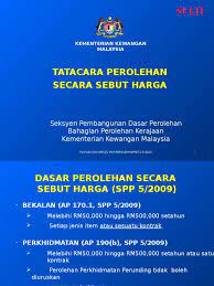 Sebutharga akan dikemukakan dalam tempoh 3 hari. Tatacara Perolehan Secara Sebut Harga
