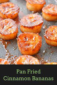 Pan Fried Cinnamon Bananas In 2020 Banana Recipes Banana Recipes Easy Recipes