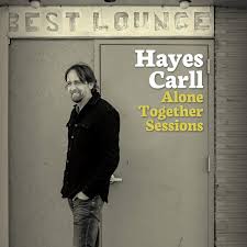 Julia sessions 24 set star. Hayes Carll Alone Together Sessions Amazon Com Music