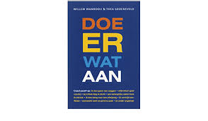 Nl crit series rijswijk 2018. Doe Er Wat Aan Coach Jezelf Amazon De Wanrooij Willem Van Groeneveld Thea Fremdsprachige Bucher