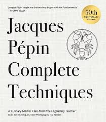 Jacques Pépin Complete Techniques 50th Anniversary Edition ...