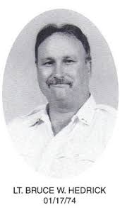 Retired Lieutenant Bruce W. Hedrick passed away 12-12-2012