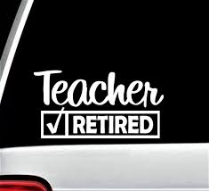 How to apply car decals for windows. Teacher Retired Decal Sticker For Car Window 8 0 Inch Bg 353 Etsy Sticker For Car Decals Stickers Stickers For Cars Window
