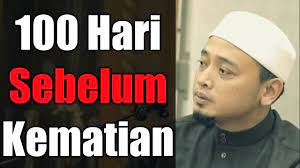 Tanda ini akan berlaku lazimnya setelah waktu ashar. 100 Hari Sebelum Kematian Ustaz Wadi Annuar Youtube