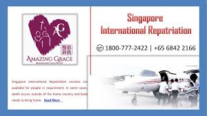 Singapore International Repatriation Services In 2020 Singapore Amazing Grace International