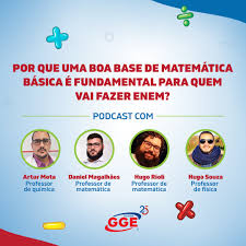 Veja por que uma boa base de matemática básica é fundamental para o Enem -  Da Educação Infantil ao Ensino Médio