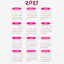 Canva's calendar templates are customizable, so you may edit them to your wants. Calendar 2021 In Pink Colour Calendar 2021 New Year Png And Vector With Transparent Background For Free Download