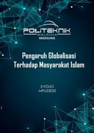 Video yang bertajuk impak globalisasi terhadap gaya hidup masyarakat di malaysia ini dibuat khas oleh kami berlima untuk memenuhi permintaan rangka kerja. Pengaruh Globalisasi Terhadap Masyarakat Islam Pages 1 11 Flip Pdf Download Fliphtml5