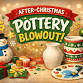 After Christmas Pottery Blowout