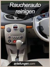 Raucherauto Reinigen Ein Raucherauto Riecht In Der Regel Sehr Unangenehm Nach Zigaretten Hier Erfahrst Man Wie Man Diesen Geru Reinigen Auto Putzen Rauchen