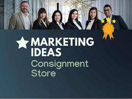 The time you invest in creating this document saves you money and keeps you on track for the long haul. 35 Actionable Consignment Store Marketing Ideas Thebrandboy
