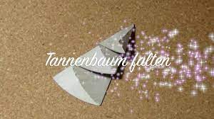 Der tannenbaum ist fester bestandteil des weihnachtsfestes. Tannenbaum Weihnachtsbaum Falten Als Deko Fur Karten Usw Basteln Fur Weihnachten Youtube