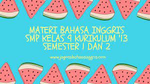 We did not find results for: Materi Lengkap Bahasa Inggris Smp Kelas 9 Kurikulum 2013 Jagoan Bahasa Inggris