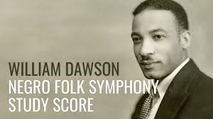 William Dawson: Negro Folk Symphony (Study Score in 4k)