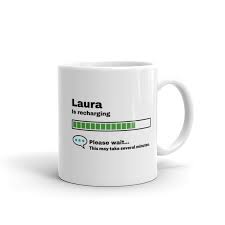 Laura Mug-laura Gift-funny Laura Present-laura is Recharging-laura Joke  Mug-under 10-sarcastic Laura Gift-11oz