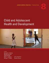 Disease Control Priorities Third Edition Volume 8 Child And Adolescent Health And Development