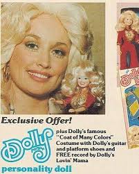 In 1978, The Goldberger Doll company released a line of Dolly Parton dolls,  created in her likeness as part of a collection designed by Ann Warden.  Ann, the wife of Dolly's then-manager
