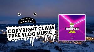 Background Music For Gaming No Copyright Potatofries Turn Off Your L Free Background Music Copyright Free Music Video Websites