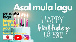 Der opera browser mit kostenlosem vpn, ad blocker und energiesparmodus! Pencipta Lagu Ulang Tahun Happy Birthday To You Music Info Ep 2 Youtube