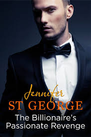 Billionaire's Passionate Revenge eBook by Jennifer St George