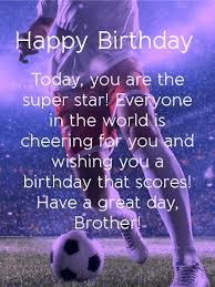 Birthdaybuzz.org can back you to acquire the latest suggestion roughly how to make a football birthday card. To The Super Star Happy Birthday Card For Brother Birthday Greeting Cards By Davia