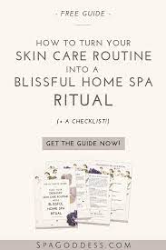 The Ultimate Spa Day Ritual Guide Free Download Skin Care Routine Skin Care Skin