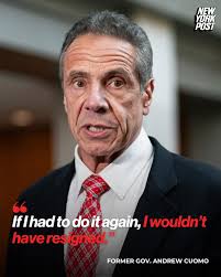 A regretful Andrew Cuomo said he wouldn't resign as New York's governor if  he could do it again. Cuomo, in an wide-ranging interview, retroactively