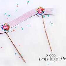 Birthday Cake Pictures Free Printable Free Printable Cake Topper Birthday Cake Birthday Cake Topper Printable Cake Banner Topper Diy Cake Topper Birthday