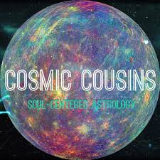 Cosmic Cousins Soul Centered Astrology Season 3 Episode