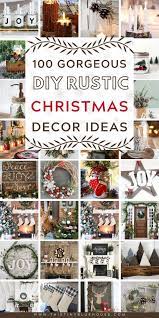100 Best Stunning Diy Rustic Christmas Decor Ideas Christmas Decorations Rustic Dollar Tree Christmas Decor Christmas Decor Diy