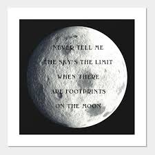 Receive full access to our market insights, commentary, newsletters, breaking news alerts, and more. Footprints On The Moon Quote Don T Tell Me The Sky Is The Limit When There Are Footprints On The Moon Brandt Paul Typography Quotes Senior Quotes Cute Quotes I M
